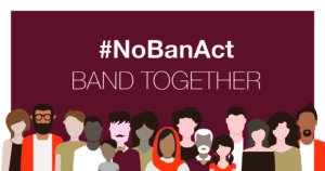Over 300 Religious Leaders, Organizations Call for Passage of NO BAN Act